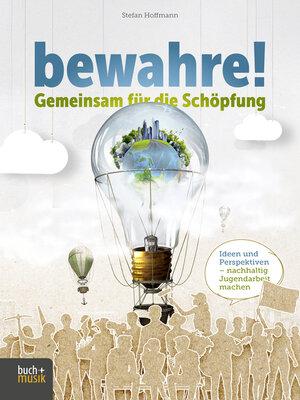 cover image of bewahre! Gemeinsam für die Schöpfung